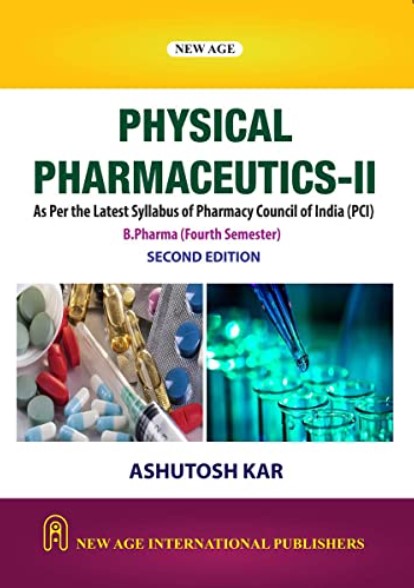 Physical Pharmaceutics-II As Per The Latest Syllabus Of Pharmacy Council Of India PCI | 4TH Semester | 2nd Edition
